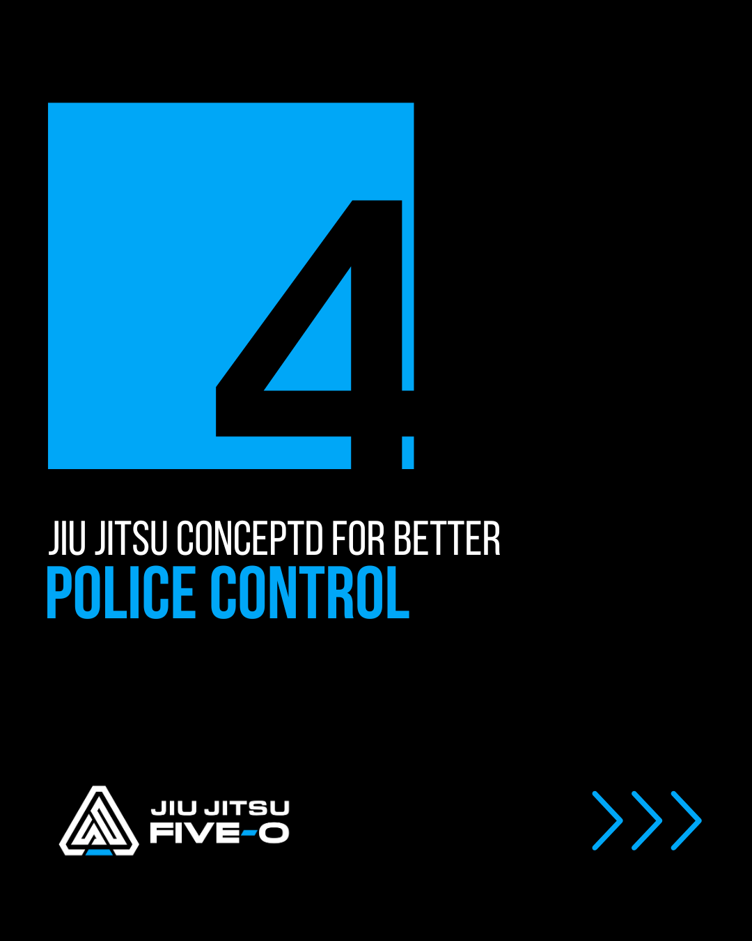 Jiu Jitsu Concepts for Law Enforcement 